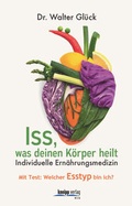 Cover: Iss, was deinen K&ouml;rper heilt - Kneipp Pr&auml;vention und Therapie