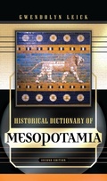 Cover: Historical Dictionary of Mesopotamia - Scarecrow Press
