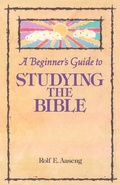 Cover: A Beginner's Guide to Studying the Bible - Augsburg Fortress