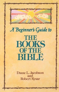 Enlarge image Cover: A Beginner's Guide to the Books of the Bible - Augsburg Fortress