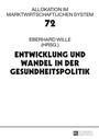 Bild: Entwicklung und Wandel in der Gesundheitspolitik - Peter Lang Verlag