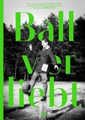 Cover: Ballverliebt - Edel
