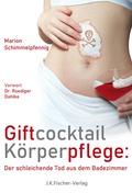 Cover: Giftcocktail K&ouml;rperpflege - Fischer, J K