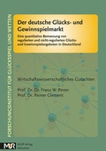 Cover: Der deutsche Gl&uuml;cks- und Gewinnspielmarkt - MUR-Verlag