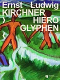 Cover: Ernst Ludwig Kirchner: Hieroglyphen - Verbrecher