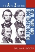 Cover: The A to Z of the Civil War and Reconstruction - Scarecrow Press