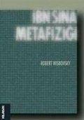 Cover: Ibn Sina Metafizigi Kaynaklari ve Gelisimi - Klasik Yayinlari