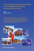 Cover: The U.N. Framework Convention on Climate Change Activities Implemented Jointly (AIJ) Pilot: Experiences and Lessons Learned - Springer