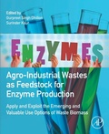 Cover: Agro-Industrial Wastes as Feedstock for Enzyme Production - Academic Press