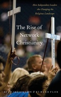 Cover: The Rise of Network Christianity - Oxford University Press Inc