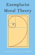 Cover: Exemplarist Moral Theory - Oxford University Press Inc