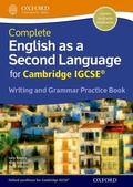 Cover: Complete English as a Second Language for Cambridge IGCSE Writing and Grammar Practice Book - Oxford University Press