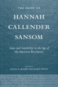 Cover: The Diary of Hannah Callender Sansom - Cornell University Press