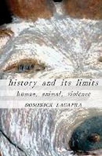 Enlarge image Cover: History and Its Limits - Cornell University Press