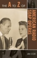 Cover: The A to Z of American Radio Soap Operas - Scarecrow Press