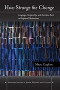 Cover: How Strange the Change - Stanford University Press