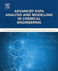 Enlarge image Cover: Advanced Data Analysis and Modelling in Chemical Engineering - Elsevier
