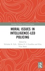 Cover: Moral Issues in Intelligence-led Policing - Routledge