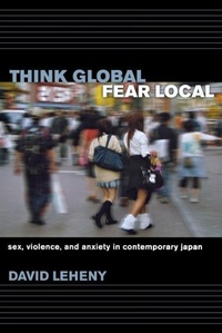Enlarge image Cover: Think Global, Fear Local - Cornell University Press