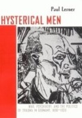 Cover: Hysterical Men - Cornell University Press