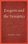 Cover: Exegesis and the Synoptics - University Press of America