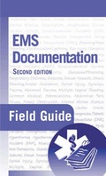 Abbildung von: EMS Documentation Field Guide - Jones and Bartlett Publishers, Inc