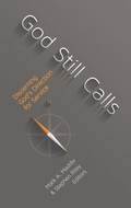 Cover: God Still Calls - Beacon Hill Press of Kansas City