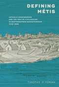 Cover: Defining Metis - University of Manitoba Press