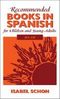 Abbildung von: Recommended Books in Spanish for Children and Young Adults - Scarecrow Press