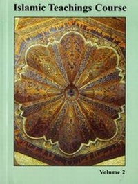 Abbildung von: Islamic Teachings Course: Volume 2 - Islamic Vision Ltd