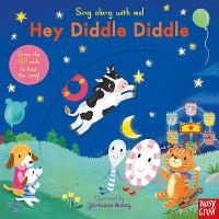 Enlarge image Cover: Sing Along With Me! Hey Diddle Diddle - Nosy Crow Ltd