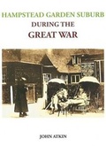 Cover: Hampstead Garden Suburb During the Great War - SJH Publishing