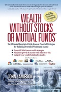 Cover: Wealth Without Stocks or Mutual Funds - Jc Press