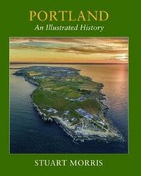 Abbildung von: Portland, an Illustrated History - The Dovecote Press