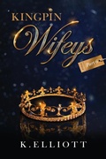Cover: Kingpin Wifeys Vol 6 - 21 Blackstreet LLC