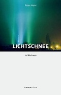 Cover: Lichtschnee im Wortraum - Thinkaeon
