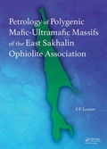 Cover: Petrology of Polygenic Mafic-Ultramafic Massifs of the East Sakhalin Ophiolite Association - CRC Press