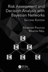 Enlarge image Cover: Risk Assessment and Decision Analysis with Bayesian Networks - CRC Press