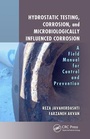 Cover: Hydrostatic Testing, Corrosion, and Microbiologically Influenced Corrosion - CRC Press