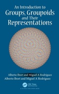 Cover: An Introduction to Groups, Groupoids and Their Representations - CRC Press