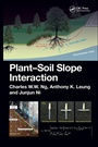 Cover: Plant-Soil Slope Interaction - CRC Press