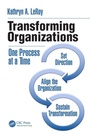 Cover: Transforming Organizations - CRC Press