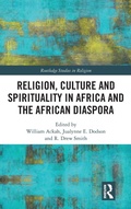 Cover: Religion, Culture and Spirituality in Africa and the African Diaspora - Routledge