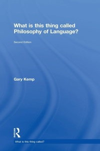 Enlarge image Cover: What is this thing called Philosophy of Language? - Routledge