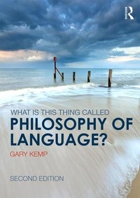 Enlarge image Cover: What is this thing called Philosophy of Language? - Routledge