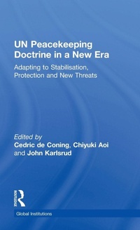 Enlarge image Cover: UN Peacekeeping Doctrine in a New Era - Routledge