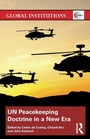 Cover: UN Peacekeeping Doctrine in a New Era - Routledge