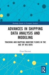 Enlarge image Cover: Advances in Shipping Data Analysis and Modeling - Routledge