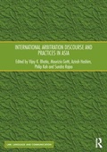 Cover: International Arbitration Discourse and Practices in Asia - Routledge