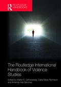 Cover: The Routledge International Handbook of Violence Studies - Routledge